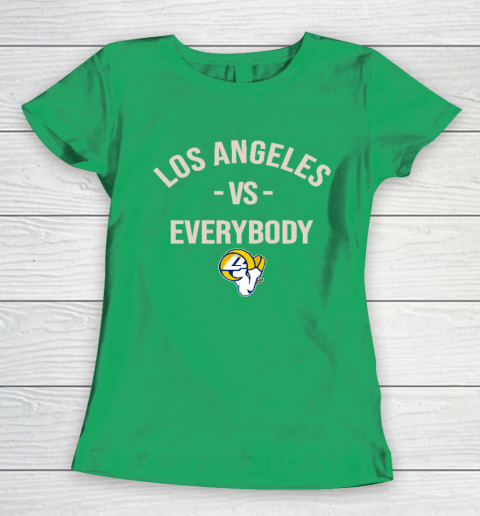 Los Angeles Rams Vs Everybody Women's T-Shirt 5