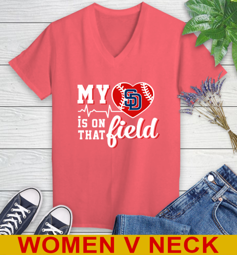 MLB My Heart Is On That Field Baseball Sports San Diego Padres Women's V-Neck T-Shirt - Image 7