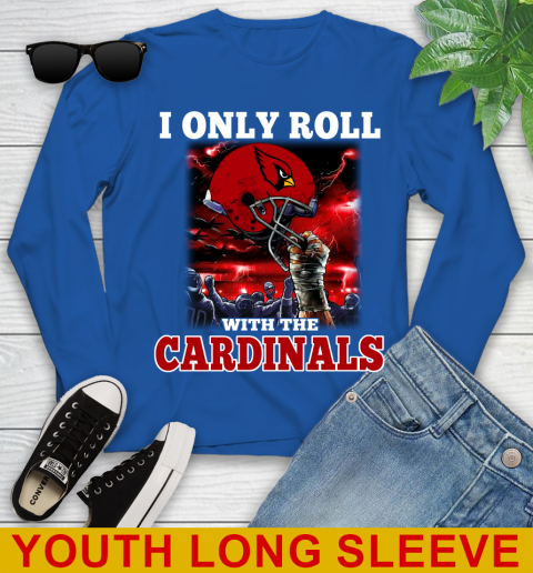 Arizona Cardinals NFL Football I Only Roll With My Team Sports Youth Long Sleeve - Image 11