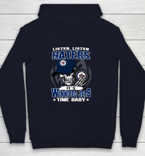 Listen Haters It is JETS Time Baby NHL Youth Hoodie 2
