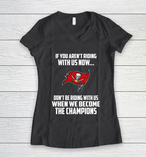 NFL Tampa Bay Buccaneers Football We Become The Champions Women's V-Neck T-Shirt 6