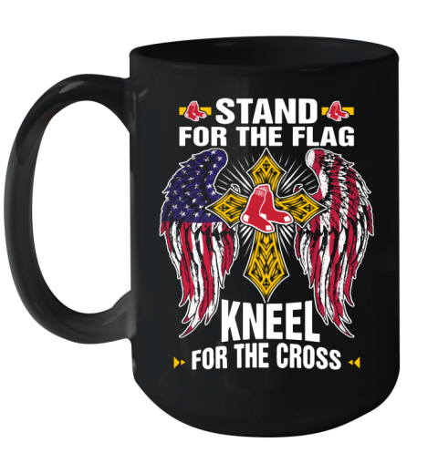 MLB Baseball Boston Red Sox Stand For Flag Kneel For The Cross Shirt Ceramic Mug 15oz