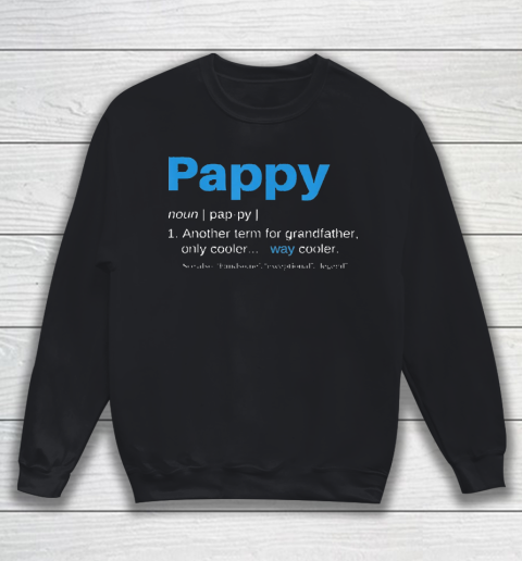 Grandpa Funny Gift Apparel  Pappy Gifts Grandpa Fathers Day Definition Sweatshirt
