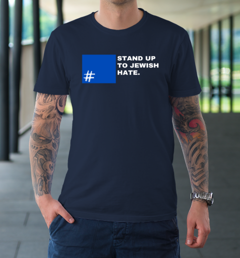 Stand Up To Jewish Hate Blue Square Support Israel T-Shirt 2