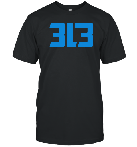 313 T-Shirt