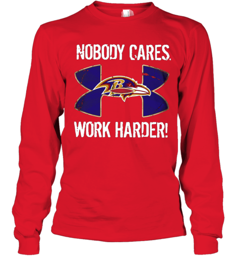 nobody cares work harder shirt under armour