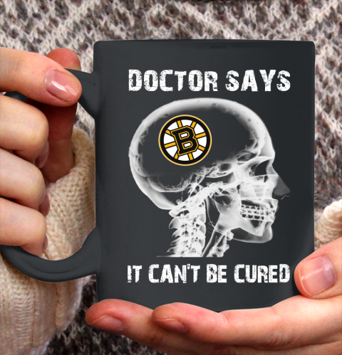 NHL Boston Bruins Hockey Skull It Can't Be Cured Shirt Ceramic Mug 11oz