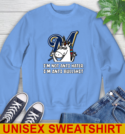 Milwaukee Brewers MLB Baseball Unicorn I'm Not Anti Hater I'm Anti Bullshit Sweatshirt 11