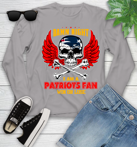 NFL Damn Right I Am A New England Patriots Win Or Lose Skull Football Sports Youth Long Sleeve 5