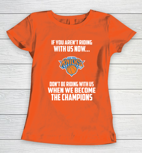NBA New York Knicks Basketball We Become The Champions Women's T-Shirt 3