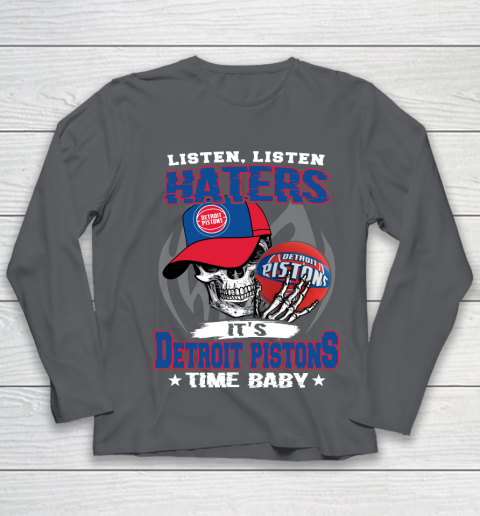 Listen Haters It is PISTONS Time Baby NBA Youth Long Sleeve 6