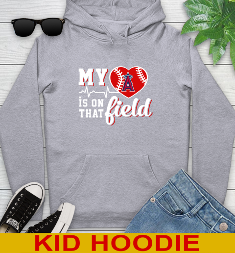 MLB My Heart Is On That Field Baseball Sports Los Angeles Angels Youth Hoodie 6