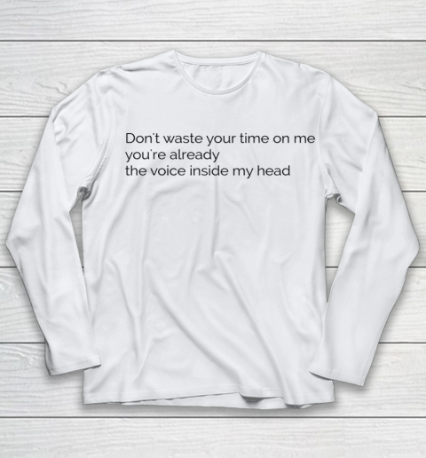 Don't Waste Your Time On Me  Blink182 Miss You Lyrics Youth Long Sleeve