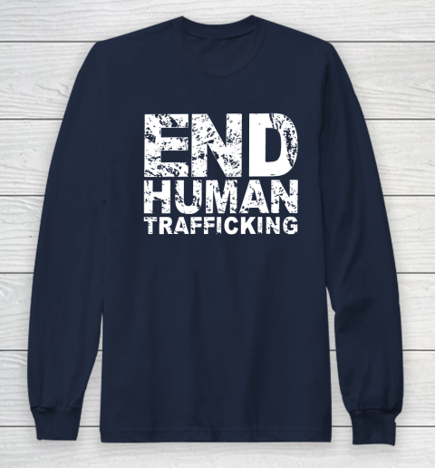 End Human Trafficking Shirt Long Sleeve T-Shirt 2