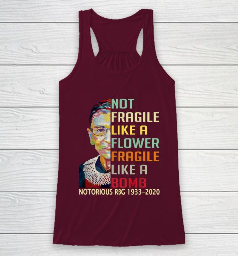 Notorious RBG 1933  2020 Women Not Fragile Like A Flower But A Bomb Ruth Ginsburg Racerback Tank 2