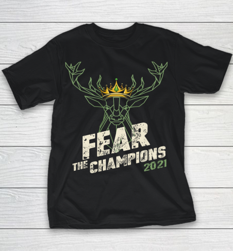 Fear Deer Buck The Champions 2021 Youth T-Shirt