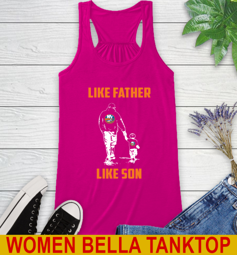 New York Islanders NHL Hockey Like Father Like Son Sports Racerback Tank 7 New York Islanders NHL Hockey Like Father Like Son Sports Racerback Tank - Image 7