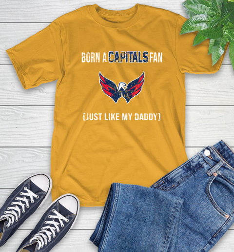 NHL Washington Capitals Hockey Loyal Fan Just Like My Daddy Shirt T-Shirt 2
