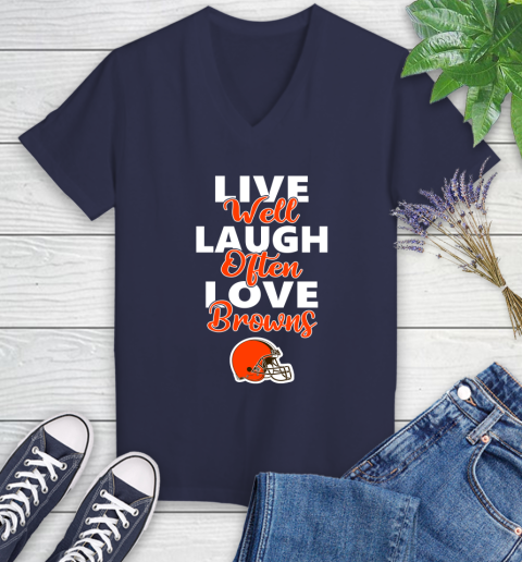 NFL Football Cleveland Browns Live Well Laugh Often Love Shirt Women's V-Neck T-Shirt 10