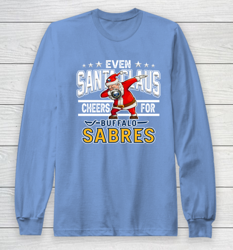 Buffalo Sabres Even Santa Claus Cheers For Christmas NHL Long Sleeve T-Shirt 8