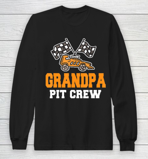 Grandpa Funny Gift Apparel  Grandpa Birthday Pit Crew Car Ra Long Sleeve T-Shirt