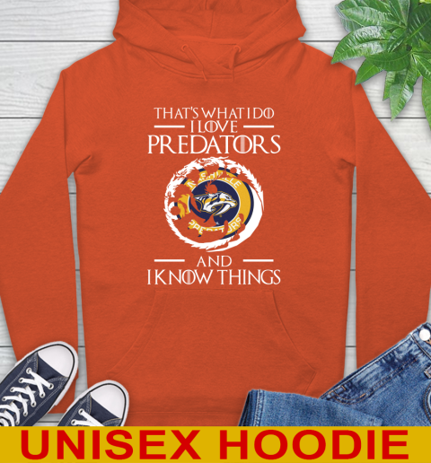 Nashville Predators NHL Hockey That's What I Do I Love My Team And I Know Things Game Of Thrones 16