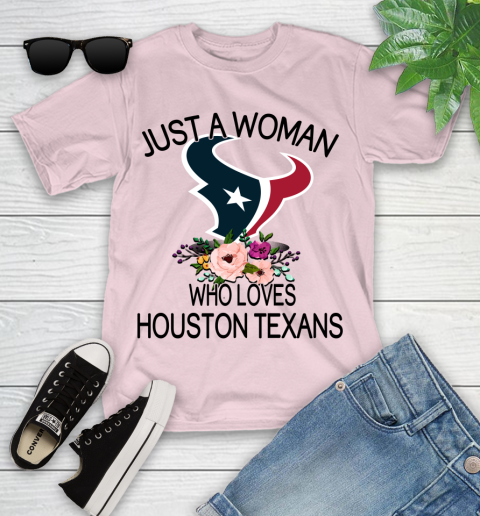 NFL Just A Woman Who Loves Houston Texans Football Sports Youth T-Shirt 7
