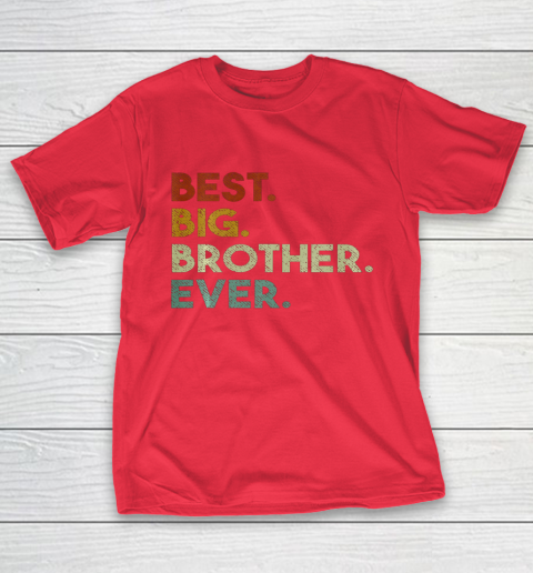 Best Big Brother Ever Sibling Gift T-Shirt 7