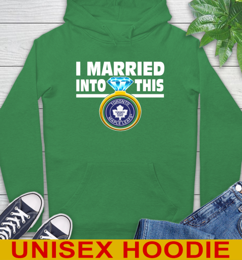 Toronto Maple Leafs NHL Hockey I Married Into This My Team Sports Hoodie 8