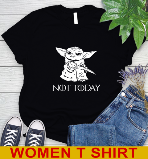 Not Today Game Of Thrones Star Wars Baby Yoda Shirt 85