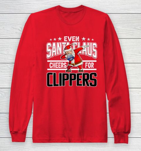 LA Clippers Even Santa Claus Cheers For Christmas NBA Long Sleeve T-Shirt 7