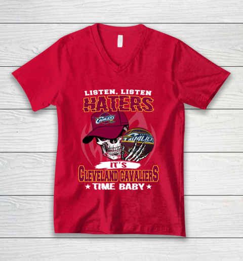Listen Haters It is CAVALIERS Time Baby NBA V-Neck T-Shirt 6