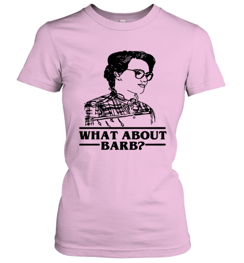 What About Barb Stranger Things Justice For Barb Shirts 