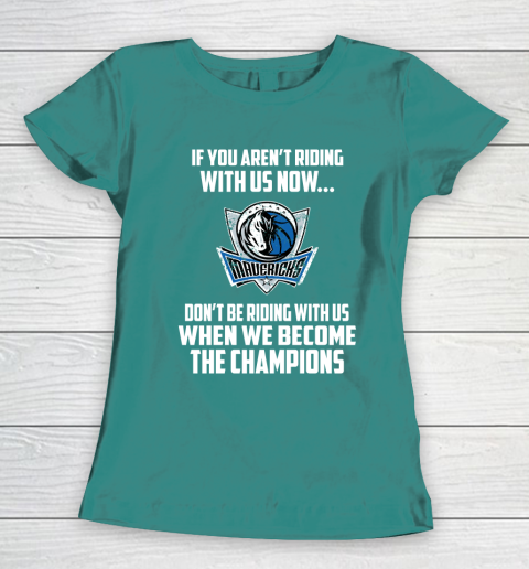 NBA Dallas Mavericks Basketball We Become The Champions Women's T-Shirt 10