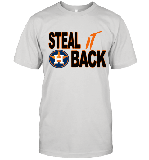 Steal It Back Houston Astros Unisex Jersey Tee
