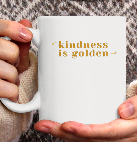 Kindness is Golden Ceramic Mug 11oz 4