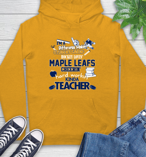 Toronto Maple Leafs NHL I'm A Difference Making Student Caring Hockey Loving Kinda Teacher Hoodie 2