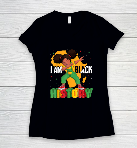 I Am Black History Kids Girls Women Black History Month Women's V-Neck T-Shirt