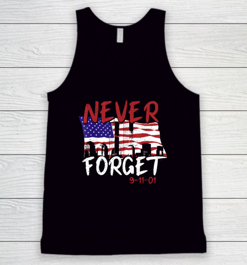 Never Forget 9 11 01 Tank Top