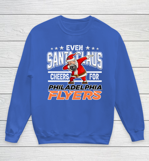 Philadelphia Flyers Even Santa Claus Cheers For Christmas NHL Youth Sweatshirt 6