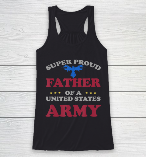 Father gift shirt Vintage Veteran Super Proud Father of a United States Army T Shirt Racerback Tank