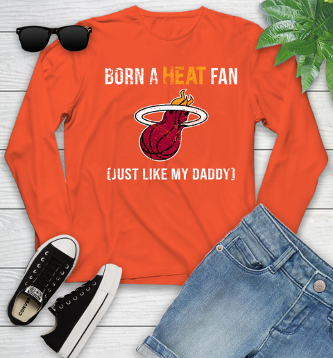 NBA Miami Heat Loyal Fan Just Like My Daddy Basketball Shirt Youth Long Sleeve 3