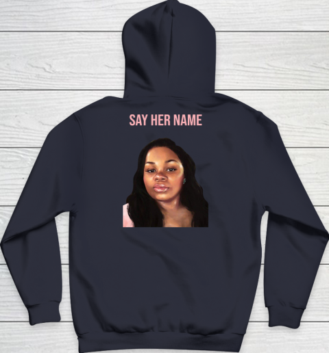Arrest the cops who killed Breonna Taylor- Say Her Name Youth Hoodie 10