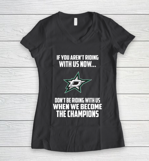 NHL Dallas Stars Hockey We Become The Champions Women's V-Neck T-Shirt 6
