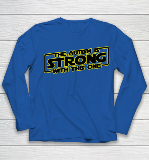 The Autism Is Strong With This One Autism Awareness Youth Long Sleeve 7