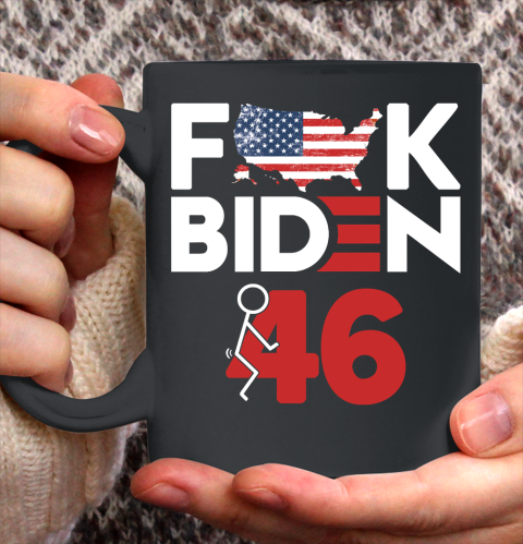 Fuck Biden America Flag  Fuck 46  Anti Biden Supporter Ceramic Mug 11oz