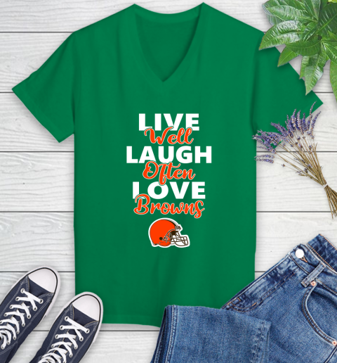 NFL Football Cleveland Browns Live Well Laugh Often Love Shirt Women's V-Neck T-Shirt 4