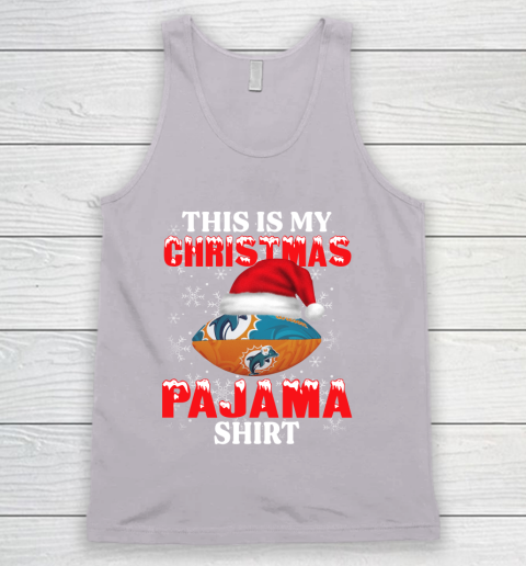 Miami Dolphins This Is My Christmas Pajama Shirt NFL Tank Top 3