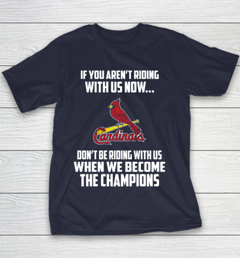 MLB St.Louis Cardinals Baseball We Become The Champions Youth T-Shirt 2