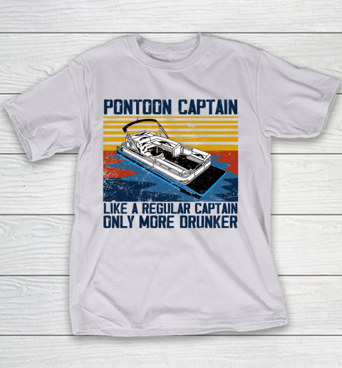 Pontoon Captain Like A Regular Captain Only More Drunker Youth T-Shirt 2